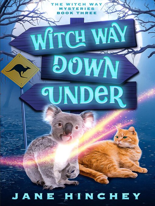 Title details for Witch Way Down Under by Jane Hinchey - Available